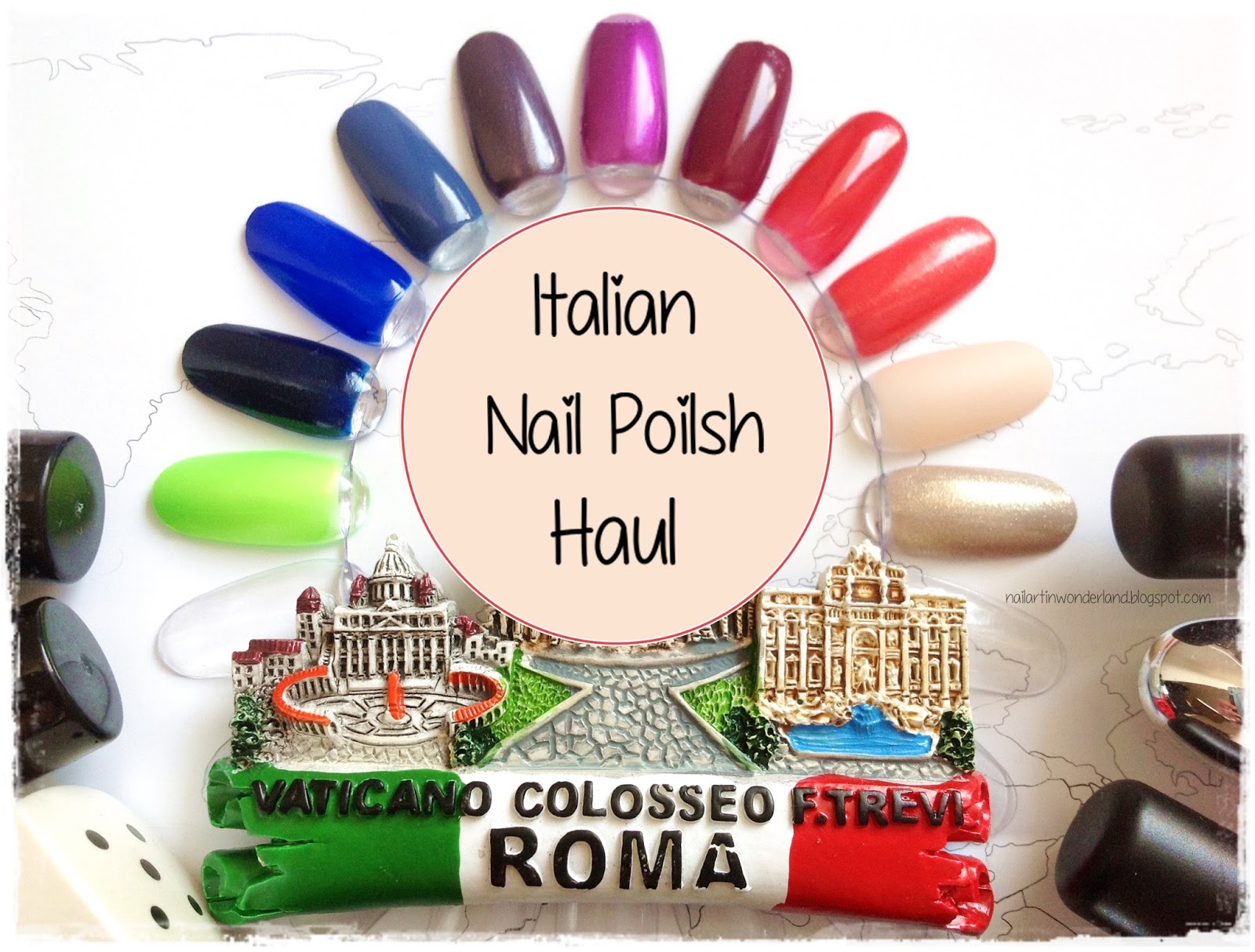 Nail Art in Wonderland İtalya Oje Alışverişi / Italian Nail Polish Haul