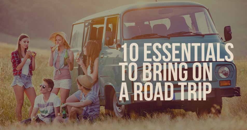 Plan A Road Trip >> 10 Essentials To Bring On A Road Trip Plan A Road Trip >> 10 Essentials To Bring On A Road Trip