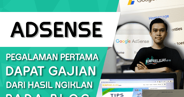 Pertama Kali Gajian Google Adsense Dari Hasil Nge Blog