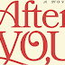 After you (Me Before you #2) By Jojo Moyes Book Review by Ines