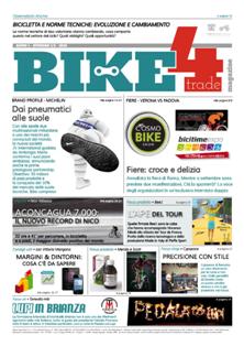Bike4Trade Magazine - Gennaio & Febbraio 2015 | CBR 96 dpi | Mensile | Professionisti | Biciclette | Distribuzione | Tecnologia
The b2b magazine of the Italian and European bike market.