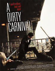 Biyeolhan Geori (A Dirty Carnival) (2006)