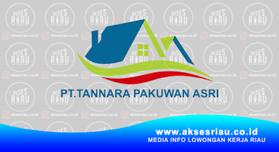 PT Tannara Pakuwan Asri Pekanbaru