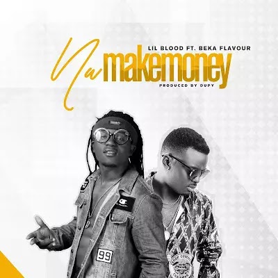 Download Audio | Lil Blood ft Beka Flavour - Money Download Audio | Lil Blood ft Beka Flavour - Money