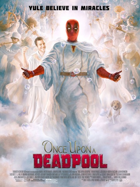 Deadpool Ngày Xửa Ngày Xưa - Once Upon A Deadpool Deadpool Ngày Xửa Ngày Xưa