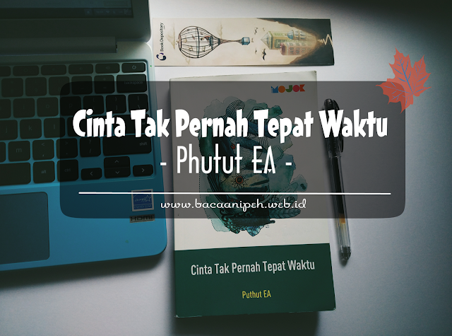 Cinta Tak Pernah Tepat Waktu Cinta Tak Pernah Tepat Waktu
