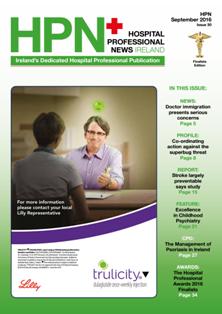 HPN Hospital Pharmacy News Ireland 30 - September 2016 | CBR 96 dpi | Bimestrale | Professionisti | Medicina | Infermieristica | Farmacia | Odontoiatria
HPN Hospital Pharmacy News Ireland is a bi monthly comprehensive magazine dedicated to Hospital Pharmacies, delivering detailed essential information, covering topics including areas on innovative treatments, new products, training, education and services specific to the Hospital Pharmacy sector.