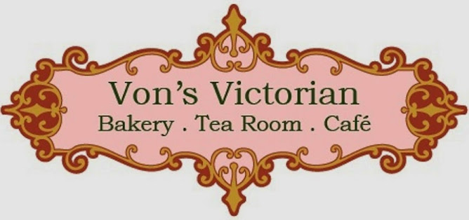 Von's Victorian Bakery, Tea Room, Cafe'