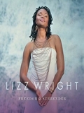 Lizz Wright-Freedom & Surrender 2015