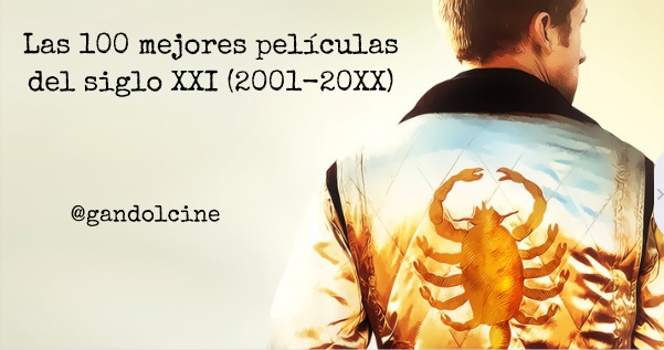 Las 100 mejores películas del siglo XXI (2001-20XX))