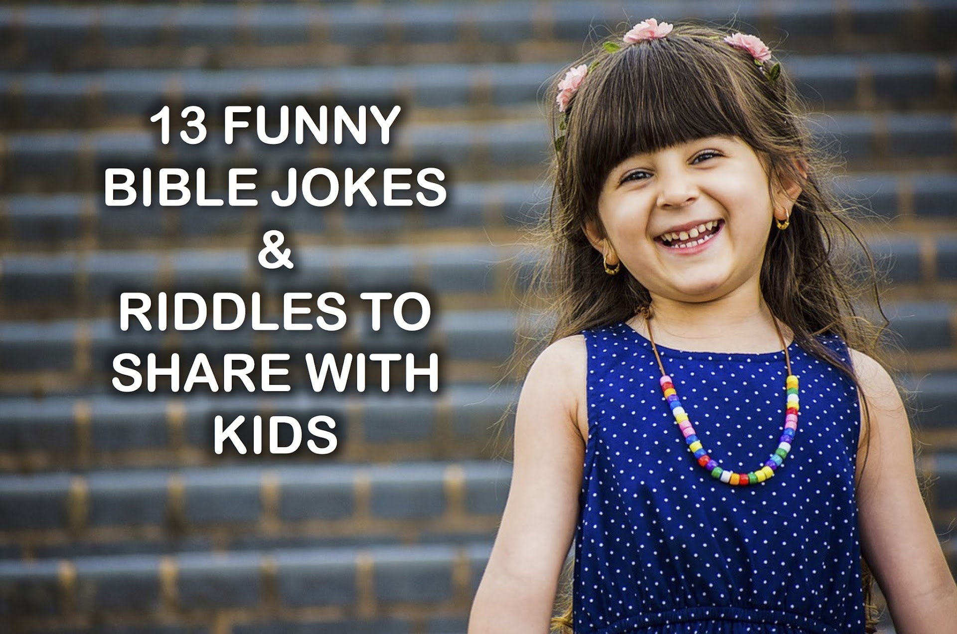 13 Funny Bible Jokes & Riddles to Share with Kids ~ RELEVANT CHILDREN'S  MINISTRY