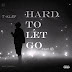 MUSIC: HARD TO LET GO(TRIBUTE) - TEEKLEF Feat. I.B