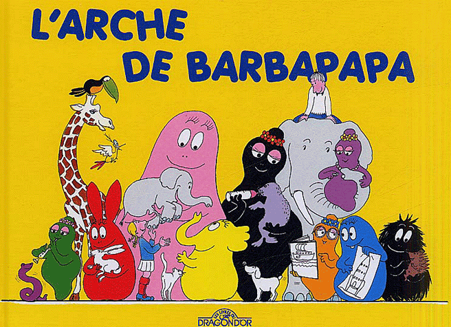 Barbapapa Partent à La Rencontre Des Animaux Les lectures des lapins: L'arche de Barbapapa