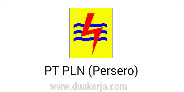 Lowongan Kerja BUMN PT PLN (Persero) Tahun 2019