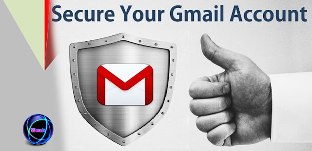 How to Secure Your Gmail Account How to Secure Your Gmail Account