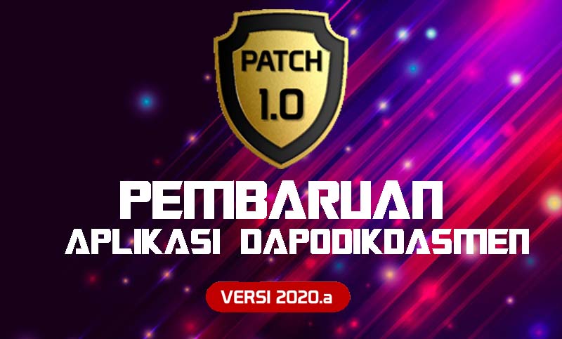 Aplikasi Dapodikasmen Versi 2020.a Patch 1