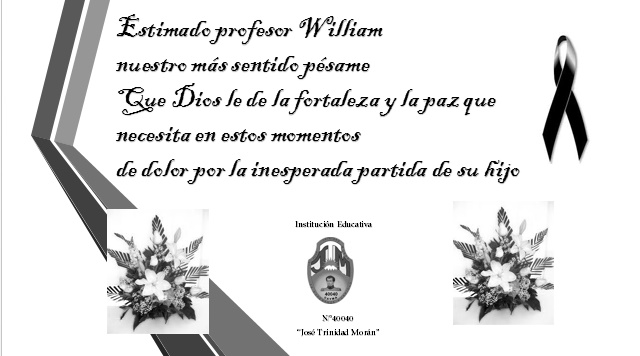 I.E. N°40040 "JOSÉ TRINIDAD MORÁN": Nuestro más sentido pésame