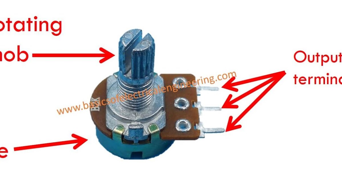 Basics of Potentiometer Basics of Electrical Engineering