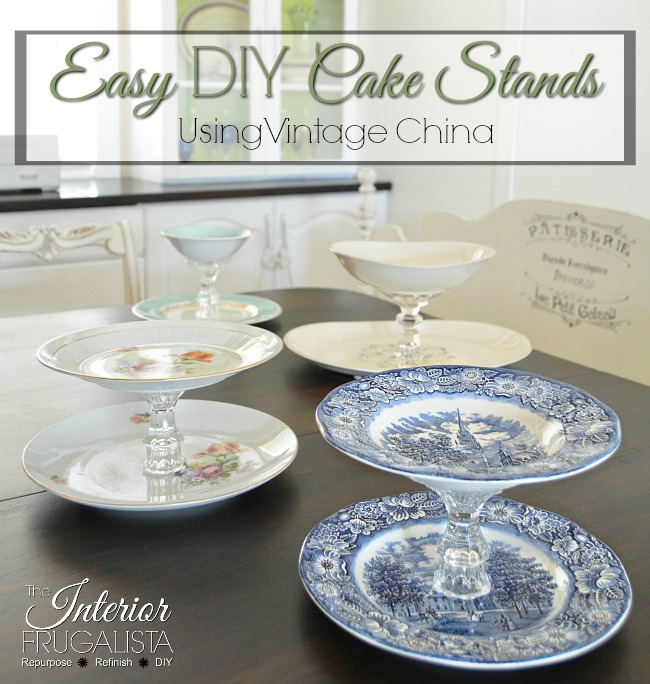 Easy DIY Cake Stands made with mismatched china in four different styles.