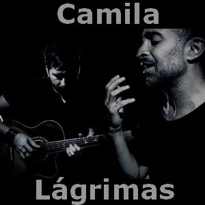 Camila – Lagrimas