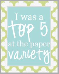 Top 5 at the Paper Variety
