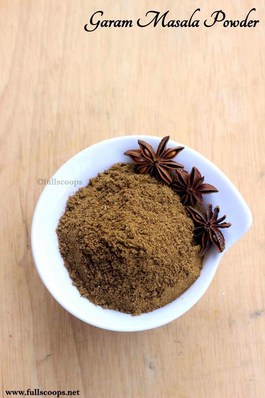 Home made Garam Masala Powder Full Scoops A food blog with easy
