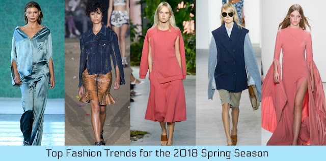 Top Fashion Trends for the 2018 Spring Season Top Fashion Trends for the 2018 Spring Season