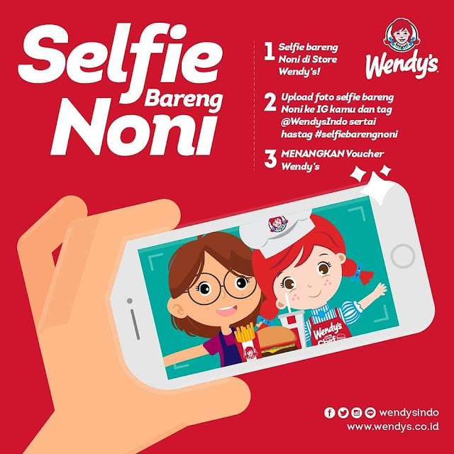 #Wendys - #Promo Gratis Voucher Dengan Ajak Noni Wendy's Selfie Bareng #Wendys - #Promo Gratis Voucher Dengan Ajak Noni Wendy's Selfie Bareng