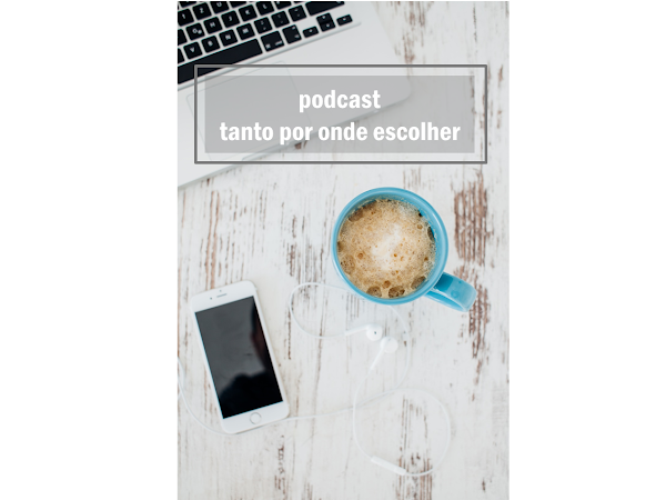 podcast uma alternativa aos livros
