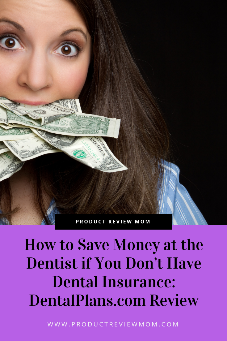 How to Save Money at the Dentist if You Don’t Have Dental