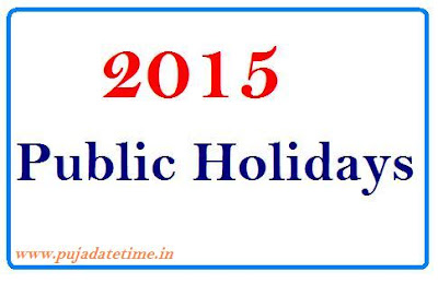 2015 Public Holidays,2015 Public Holidays List