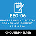 IGNOU BA/BDP EEG-06 Solved Assignment 2018-2019