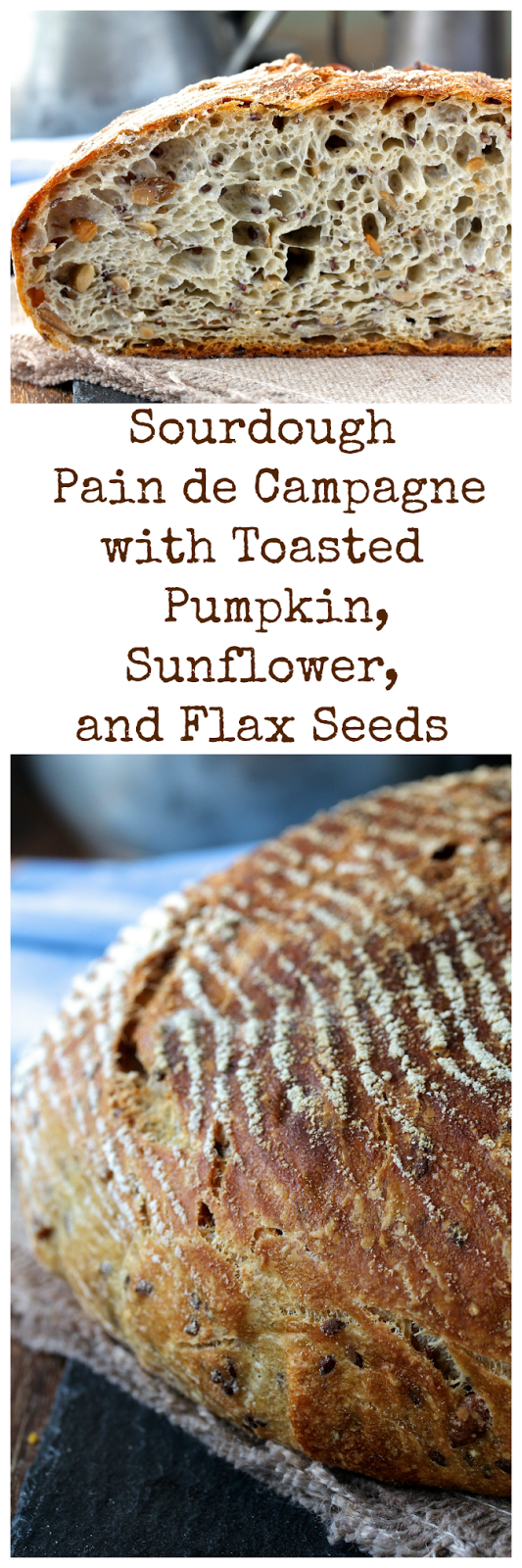 Sourdough Pain de Campagne with Toasted Pumpkin, Sunflower, and Flax