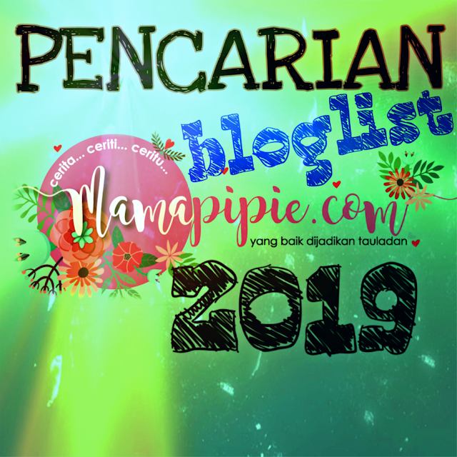 Pencarian Bloglist 2019 Mamapipiedotcom