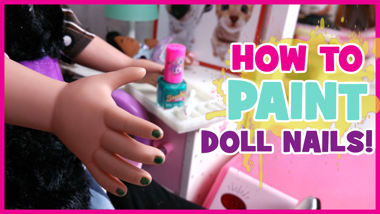HOW TO PAINT DOLL NAILS PERFECTLY!