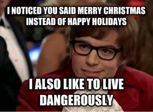 merry christmas instead of happy holiday funny meme