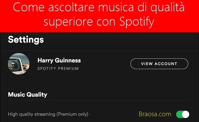 Come ascoltare Musica di qualità superiore Premium con Spotify