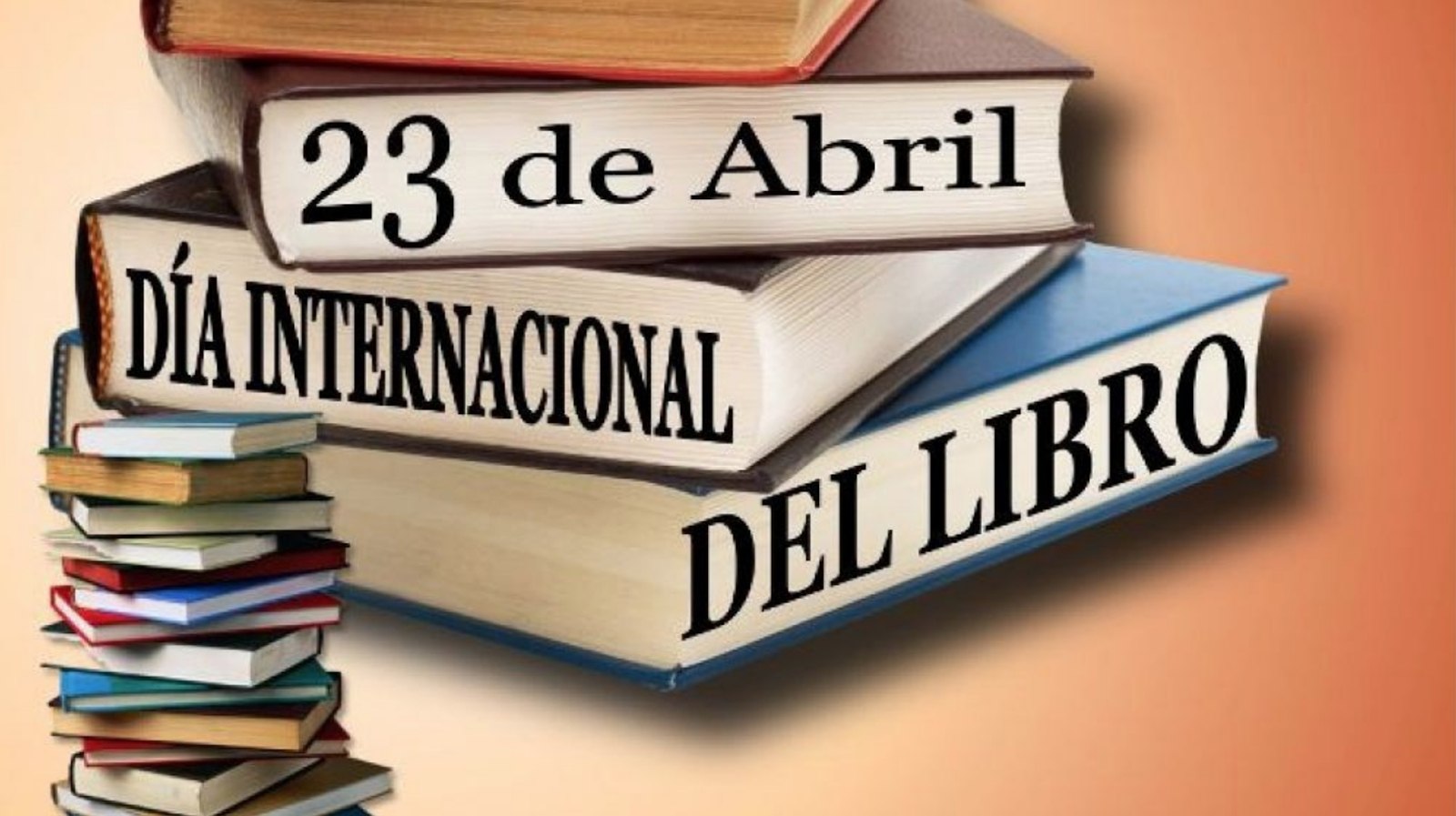 Compartiendo mi opinión Hoy 23 de abril se celebra el Día Internacional del Libro