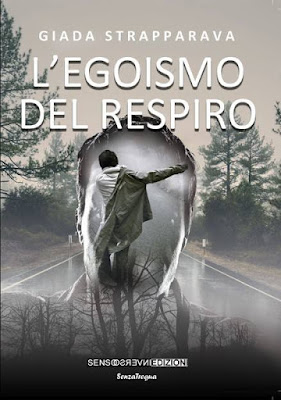 News: L’egoismo del respiro di Giada Strapparava