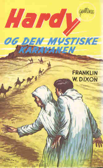 Hardyguttene og den mystiske karavanen