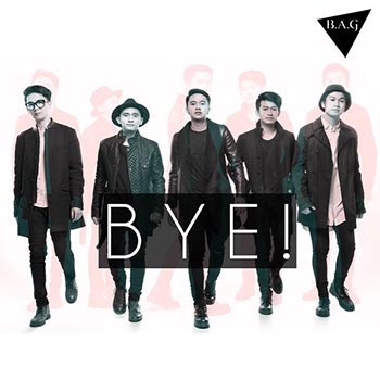B.A.G - Bye!