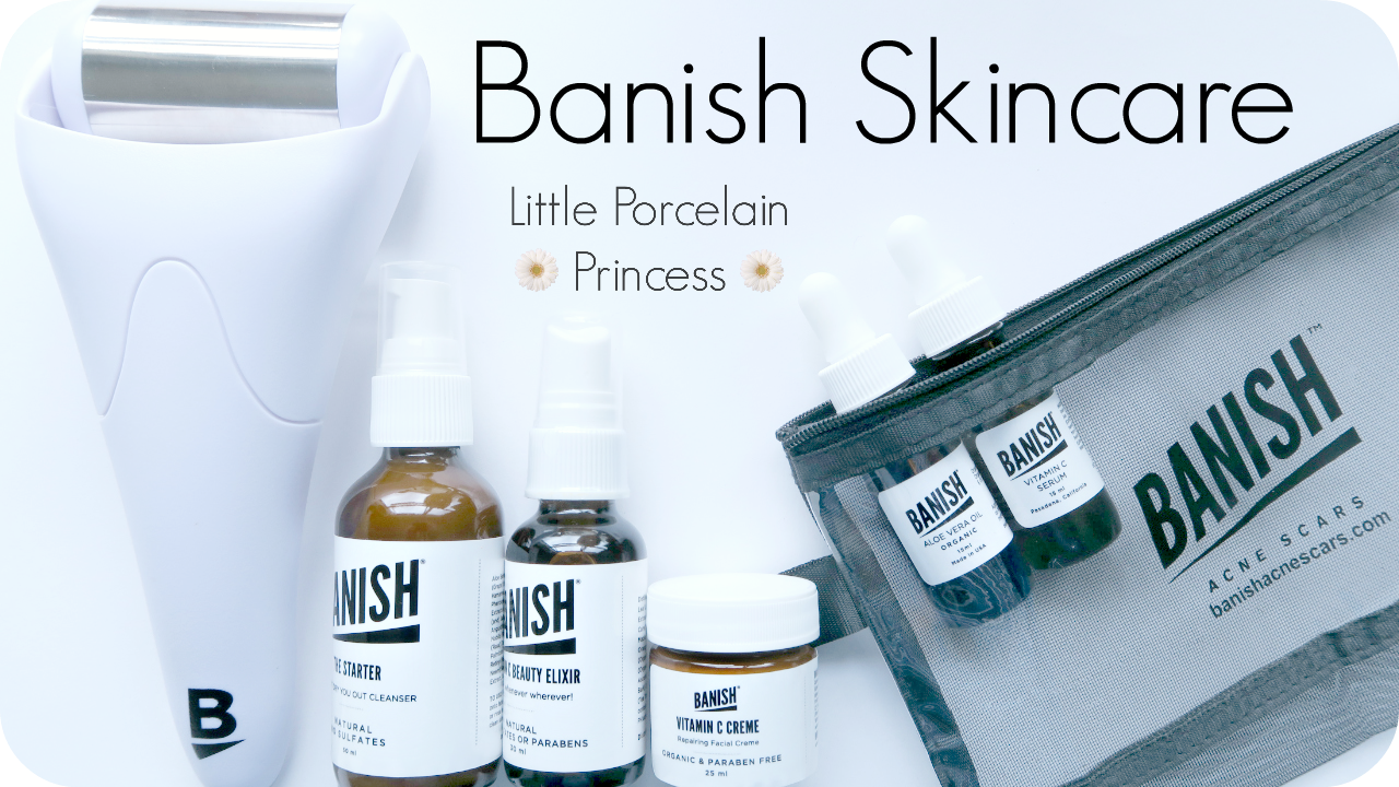 Little Porcelain Princess: Provided for Review: Banish Skincare