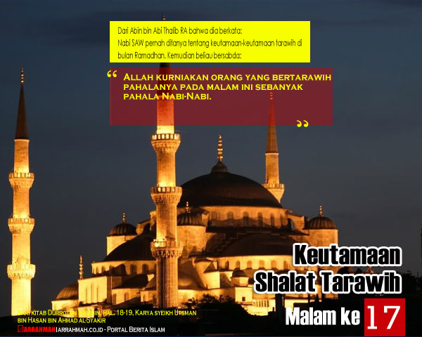Keutamaan Sholat Tarawih Malam Ketujuhbelas Ramadhan