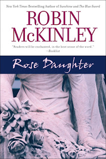 Rose Daughter - Robin McKinley