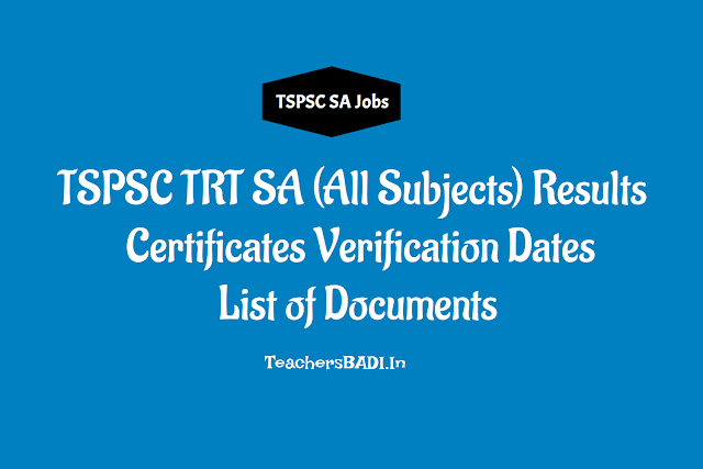 TSPSC TRT SA Results, Certificates Verification Dates, List of Documents 2018 (2nd spell) tspsc trt sa results,certificates verification dates,list of documents 2018,tspsc trt sa school assistant languages results,certificates verification dates 2018,tspsc trt sa sa maths biological science social studies results,certificates verification dates 2018