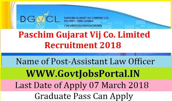 Paschim Gujarat Vij Co. Limited Recruitment 2018 Assistant Law Officer