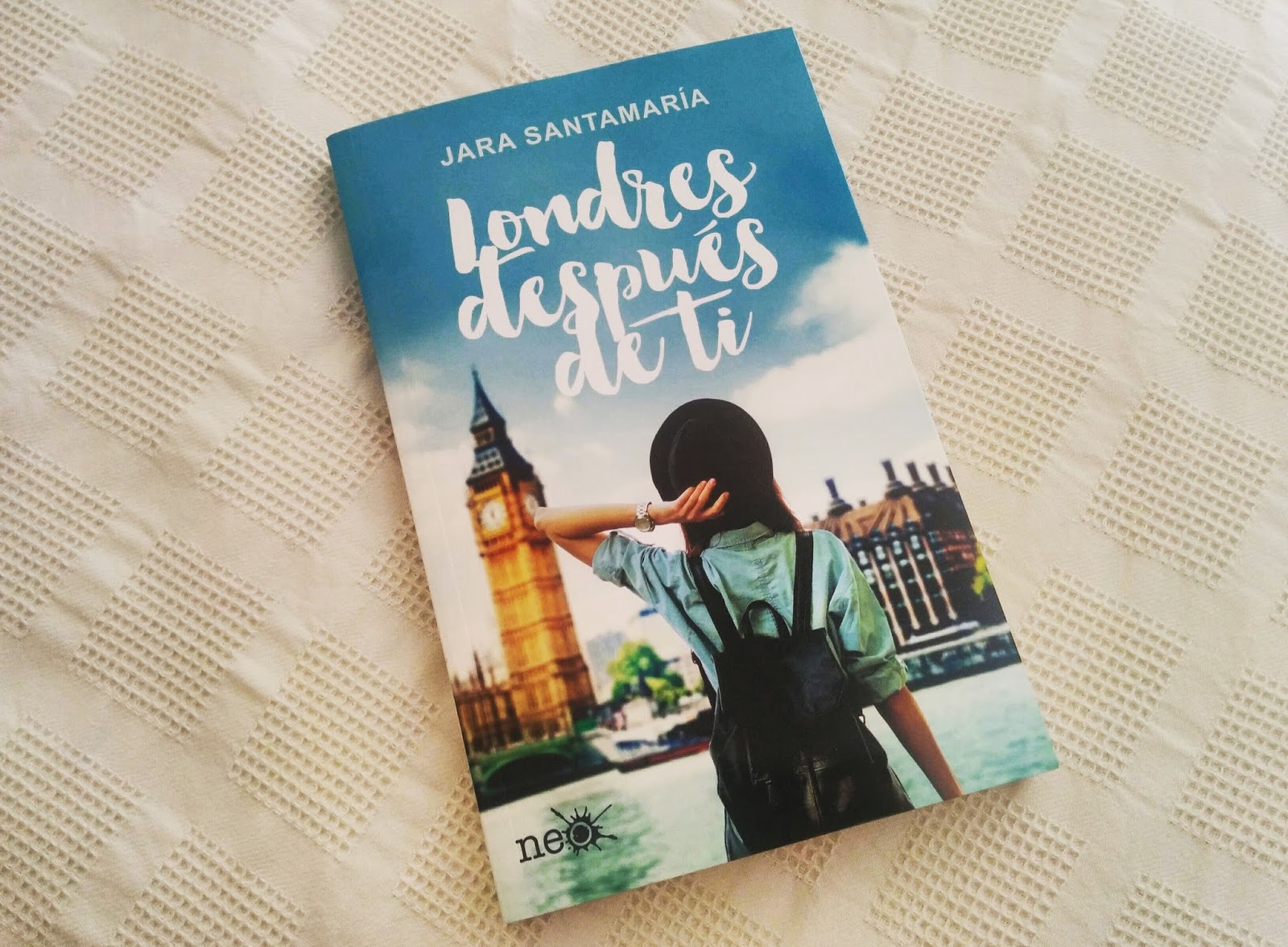 Volando Entre Páginas Reseña Londres Después De Ti Jara Santamaría