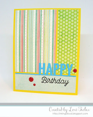 Happy Birthday card-designed by Lori Tecler/Inking Aloud-stamps and dies from My Favorite Things Happy Birthday card-designed by Lori Tecler/Inking Aloud-stamps and dies from My Favorite Things