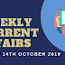 Weekly Current Affairs 8th To 14th October 2019