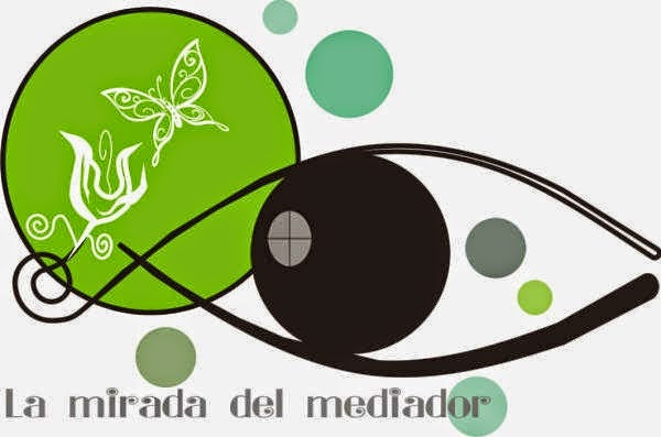 LA MIRADA DEL MEDIADOR